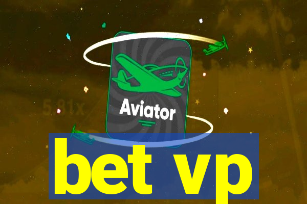 bet vp